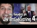 My thoughts on JW Broadcasting 4, with Tony Morris (tv.jw.org) - Cedars' vlog no. 67