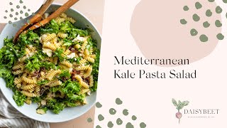 Mediterranean Kale Pasta Salad Recipe
