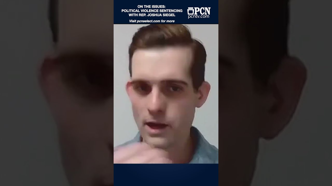 Political Violence Sentencing On The Issue With Rep Joshua Siegel