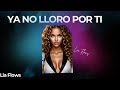 🔥 YA NO LLORO POR TI ✨ – EMPODERAMENTO E RENASCIMENTO 🎵