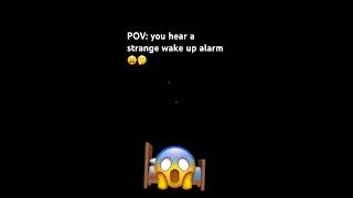 When you hear a scary song for your alarm ⏰ 😳😱