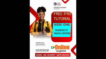 Free IFRS Tutorial 1: The IASB Conceptual, Ethical, & Regulatory Framework for Financial Reporting