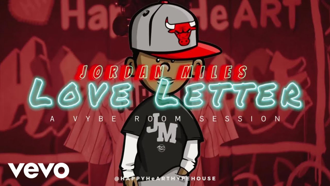 Jordan Miles - LOVE LETTER