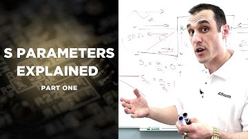 S-Parameters Explained Part One | Signal Integrity