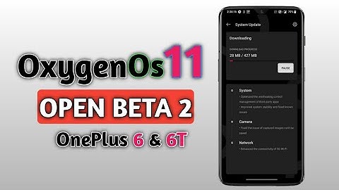 OnePlus 6 & 6T Oxygen Os 11 Open Beta 2 Update rolling out | जिस features का इंतजार था वो आ ही गया