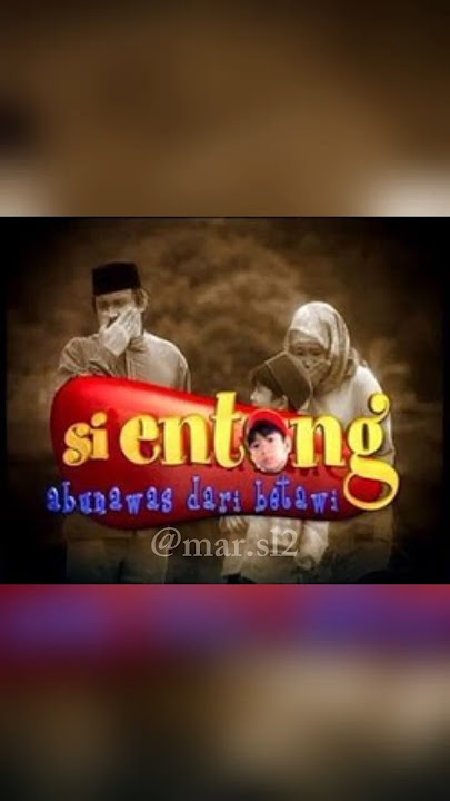 18 tahun berlalu inilah tranformasi pemeran Si Entong  #sientong #duludansekarang #sinetron