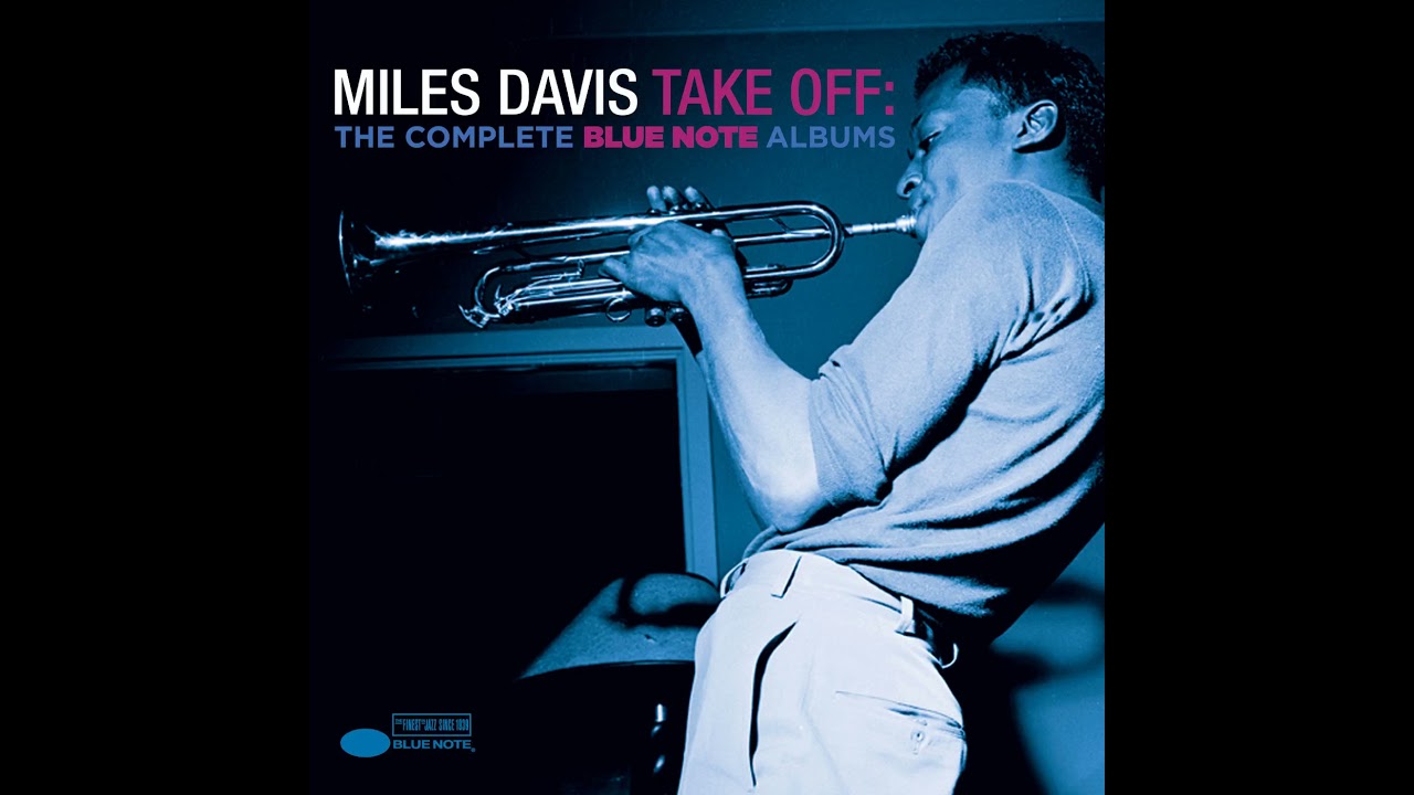 Mile̲s̲ D̲a̲v̲i̲s̲ – T̲a̲k̲e̲ Off: ̲T̲h̲e̲ ̲Co̲m̲p̲l̲ete Blu̲e̲