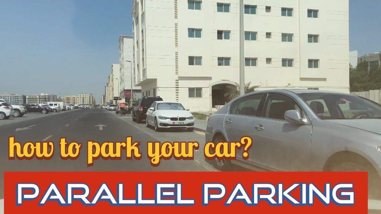 How To Park Your Car Parallel Parking Between Two Cars And How To Park