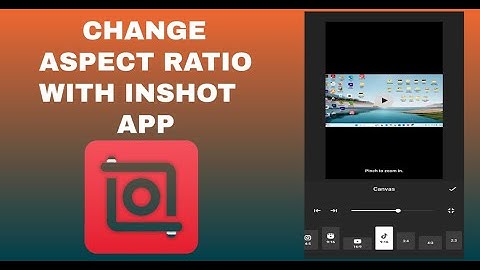 How to change the aspect ratio using Inshot Video Editing App