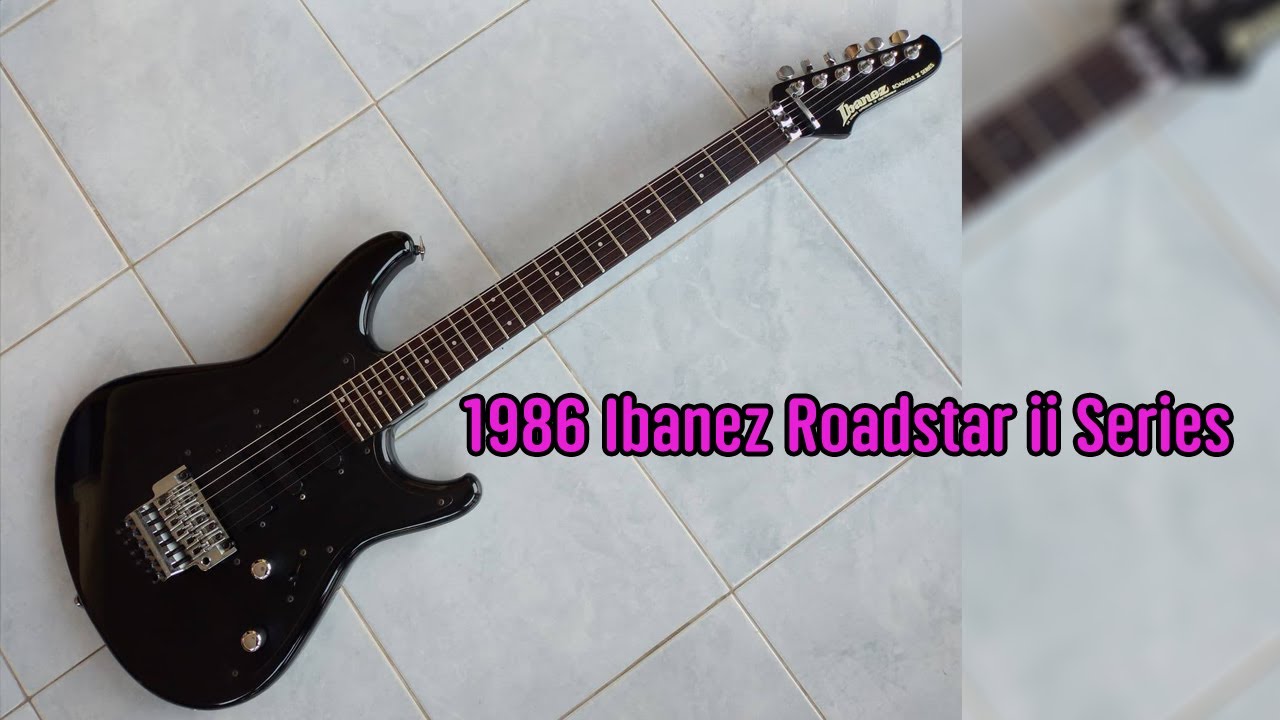 86年 日本製　アイバニーズ　ROAD STAR Ⅱ Ibanez Roadstar II Series 1986 Japan - Test - YouTube