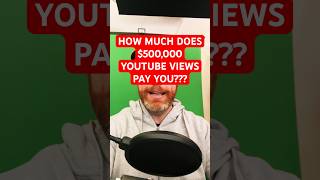 How much does $500,000 YouTube views pay you?
