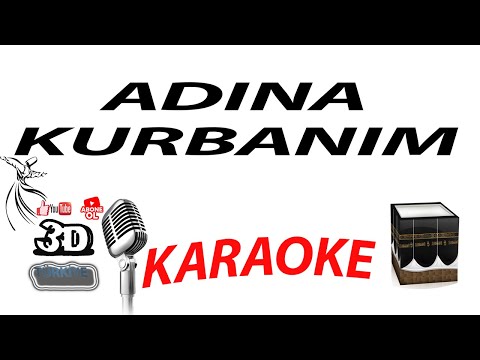 ADINA KURBANIM KARAOKE [3DTÜRKİYE KARAOKE]