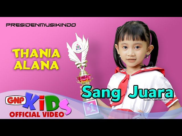 Thania Alana - Sang Juara | Official Music Video class=