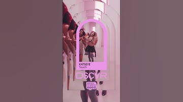 @katseyeworld "Touch" | Vevo DSCVR Artists to Watch 2025