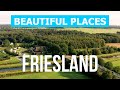 Friesland best places to visit | Trip, review, holidays, attractions, rest | Netherlands 4k drone