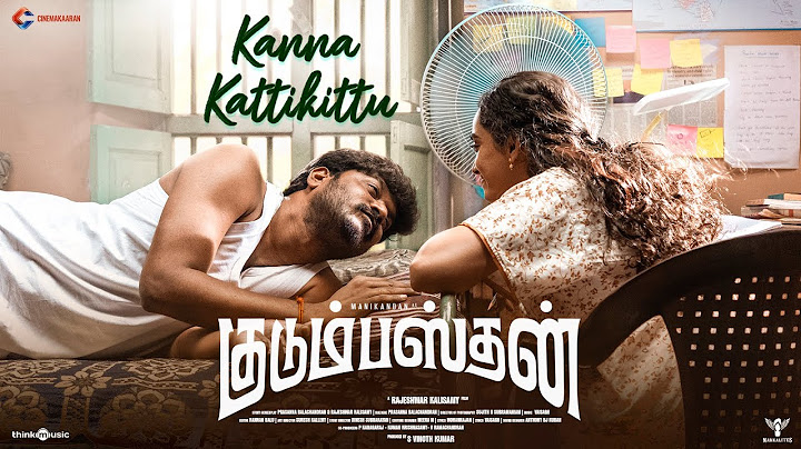 Kanna Kattikittu - Lyric Video | Kudumbasthan | Manikandan |Vaisagh | GV Prakash |Rajeshwar Kalisamy