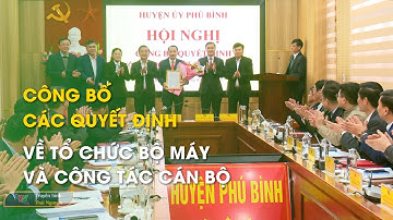 Công bố các Quyết định về tổ chức bộ máy và công tác cán bộ | Thái Nguyên TV