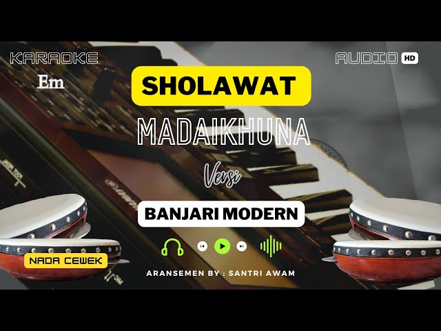 Karaoke Banjari  MADAIHUNA || Nada Cewek || Banjari Modern / Hadroh Modern class=