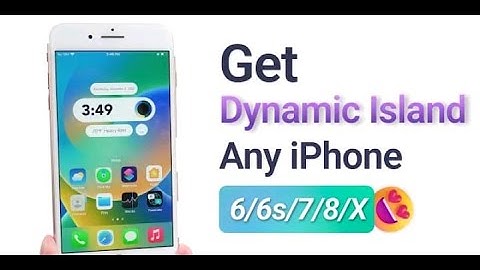 How to Get Dynamic Island on Any iPhone 6/6s/7/8/X