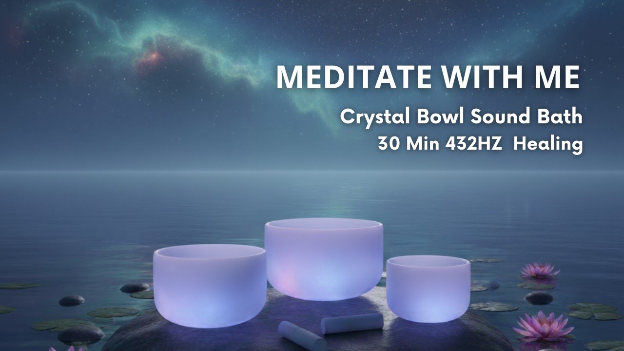 Crystal Bowl Sound Bath for Deep Sleep | 30 Min 432Hz Healing (Live ...