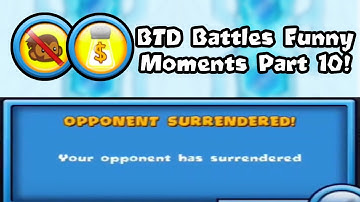 BTD Battles Funny Moments Part 10!