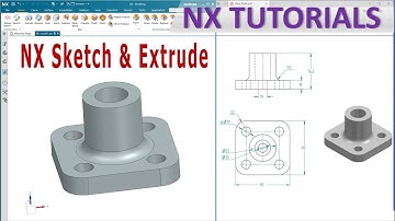 Siemens NX Modeling tutorials #9 | NX Sketching Practice and Basic Extrude