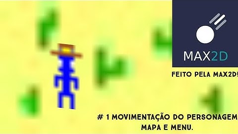 Criando um RPG Mobile  #1 Criando Menu, Mapa e Movimentação do Personagem (Max2D)