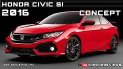 2016 Honda Civic Si Concept Review Rendered Price Specs Release Date