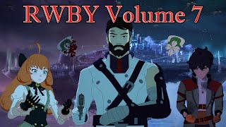 RWBY Volume 7 Retrospective - The Struggle to Remain Human