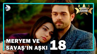 Meryem Ve Savaşın Aşkı 18 - Meryem Özel Klip