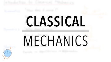 Kinematics, Dynamics and Statics | Introduction to Classical Mechanics