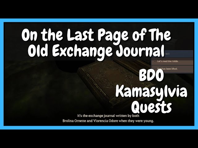 [Kamasylvia] On the Last Page of The Old Exchange Journal | Black Desert Quests class=