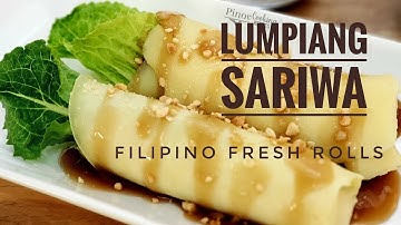 Lumpiang Sariwa with Homemade Wrapper and  Sauce | Filipino Fresh Rolls