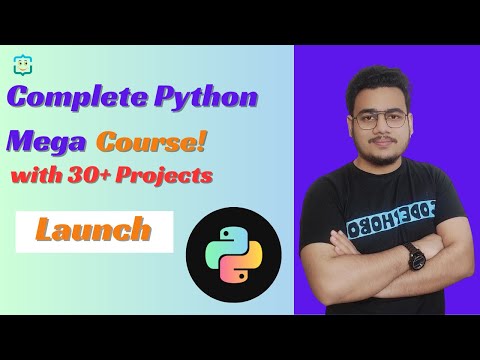 Complete Python Mega Course With 30+ Projects Launch Trailer. CoderHobo