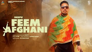 Feem Afghani | DEEPU | N Vee | Latest Punjabi Songs 2021 | New Punjabi Songs 2021