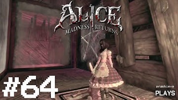 Alice: Madness Returns | Let