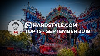 Hardstyle top 15 - September 2019 | Hardstyle.com