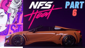 NEED FOR SPEED HEAT Walkthrough Gameplay Part 6 - BUYING & MODIFYING BMW i8 Roaster (NFS HEAT)