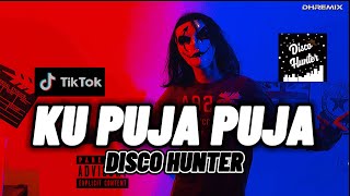 DISCO HUNTER - Ku Puja Puja (Breaklatin Remix)