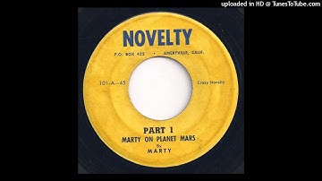 Marty - Marty On Planet Mars [Part 1 & 2] [1956] [Novelty] [101 A (& B)]