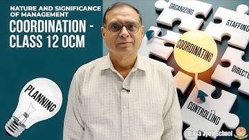 Coordination in Management | Class 12 OCM | Nature & Significance of Management | Divya Jyoti School
