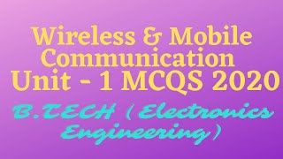 Wireless & Mobile Communication  Unit - 1 MCQS 2020|AKTU NEW PATTERN screenshot 2