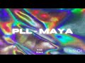 Pll  maya doovs remix
