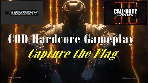 Call Of Duty Black Ops 3 Mulitplayer -  HardCore Capture the Flag - First Video