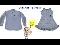 DIY Old Shirt | Shirt to Baby Frock | पुराने शर्ट से बनाए बच्चों का फ्रा़क