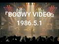 1986『BOØWY VIDEO』LIVE