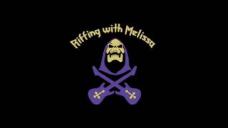 "Riffing with Melissa" Episode 8