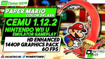 Paper Mario: Color Splash  | Cemu 1.12.2 - HD Graphics Pack |  Wii U Emulator | PC - 60ᶠᵖˢ