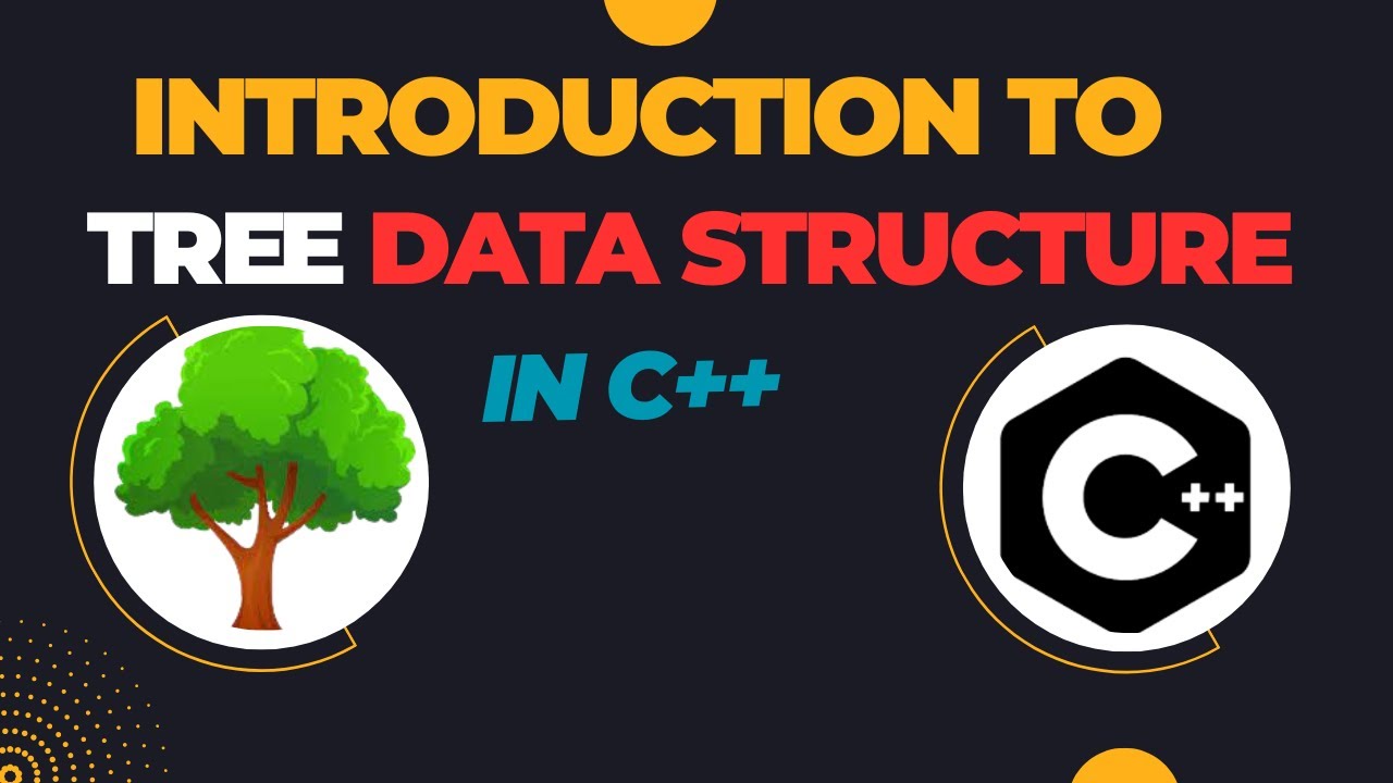 What is Tree Data Structure in C++ || A detailed Explanation - YouTube