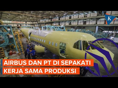 PT Dirgantara Indonesia dan Airbus Sepakati Produksi Komponen Aerostruktur